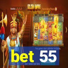 bet 55